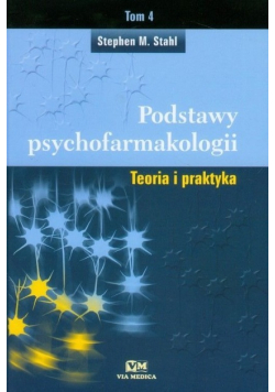 Podstawy psychofarmakologii Tom 4