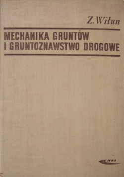 Mechanika gruntów i gruntoznawstwo drogowe