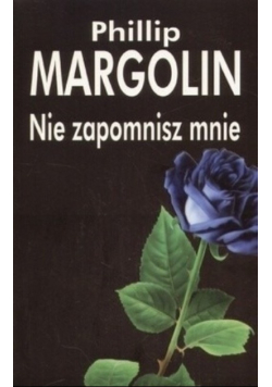 Nie zapomnisz mnie