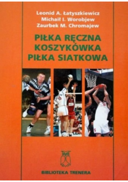 Piłka ręczna koszykówka piłka siatkowa