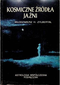 Kosmiczne źródła jaźni