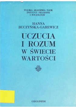 Uczucia i rozum w świecie wartości
