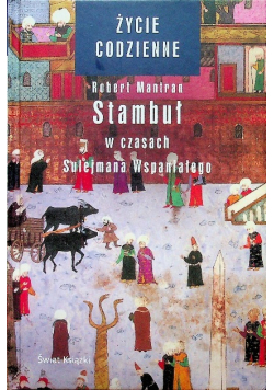 Stambuł w czasach Sulejmana Wspaniałego
