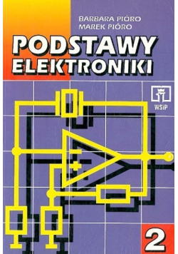 Podstawy elektroniki Tom 2
