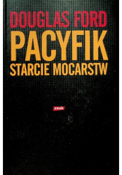 Pacyfik Starcie mocarstw