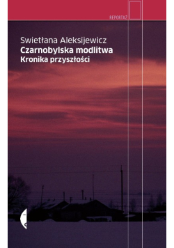 Czarnobylska modlitwa Kronika przyszłości