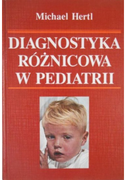 Diagnostyka różnicowa w Pediatrii