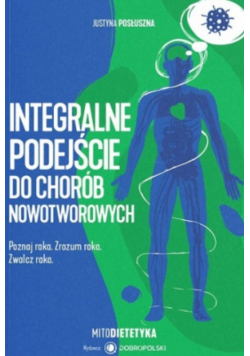 Integralne podejście do chorób nowotworowych