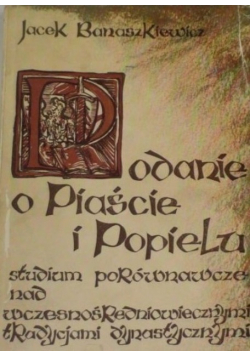 Podanie o Piaście i Popielu
