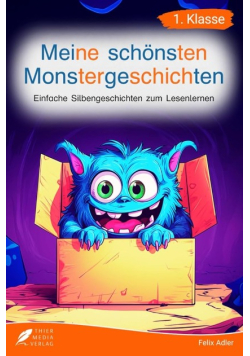 Silbenbuch 1. Klasse - Meine schonsten Monstergeschichten