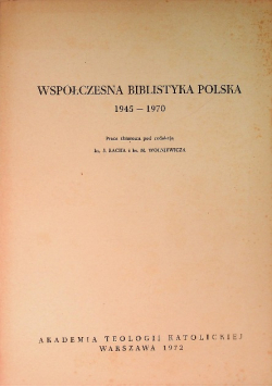Współczesna Biblistyka Polska 1945 - 1970