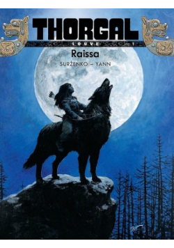 Thorgal- Louve. Raissa. Tom 1