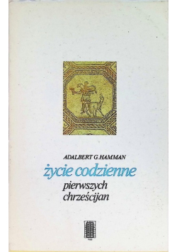Życie codzienne pierwszych chrześcijan