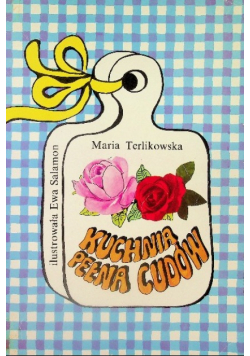 Kuchnia pełna cudów