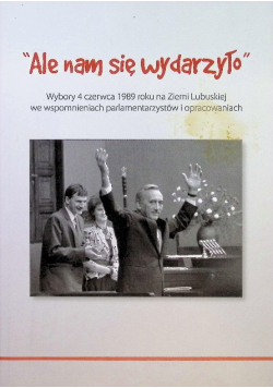 Ale nam się wydarzyło