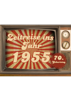 Zeitreise ins Jahr 1955