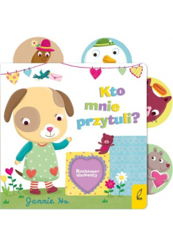 Ruchome elementy Kto mnie przytuli?