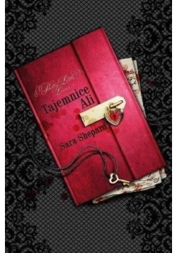 Pretty Little Liars Tajemnice Ali