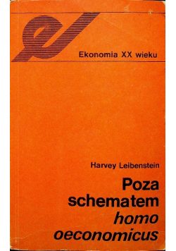 Poza schematem homo oeconomicus