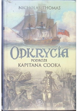 Odkrycia Podróże Kapitana Cooka