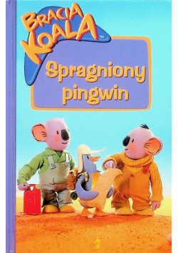 Bracia Karola Spragniony pingwin