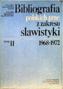 Bibliografia polskich prac z zakresu slawistyki Tom 2