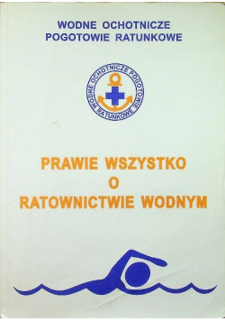 Prawie wszystko o ratownictwie wodnym