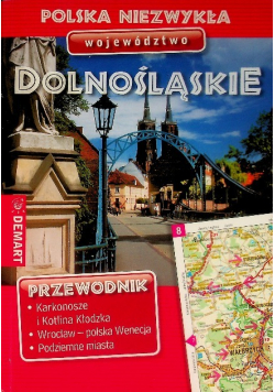 Polska niezwykła Województwo Dolnośląskie