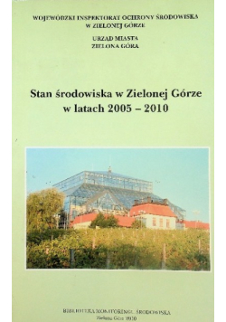Stan Środowiska w Zielonej Górze w latach 2005 - 2010