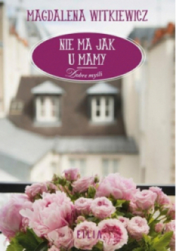 Nie ma jak u mamy