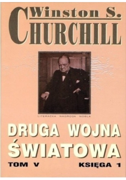 Druga Wojna Światowa Tom V Księga 1