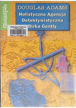 Holistyczna  Agencja Detektywistyczna Dirka Gently