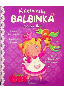 Księżniczka Balbinka i papuga Aisha
