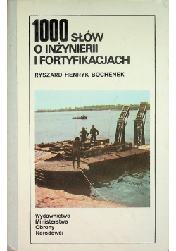 1000 słów o inżynierii i fortyfikacjach