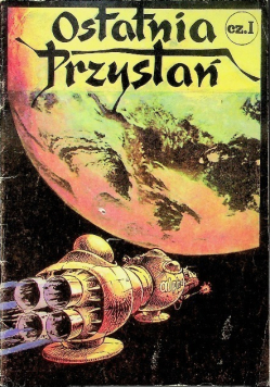 Ostatnia przystań Część I