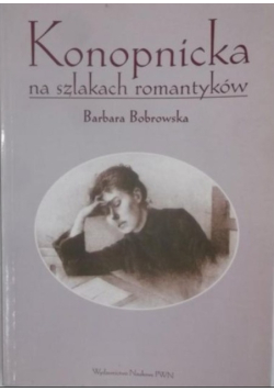 Konopnicka na szlakach romantyków