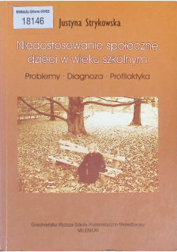 Niedostosowanie społeczne dzieci w wieku szkolnym