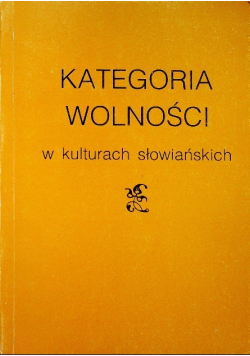 Kategoria wolności w kulturach słowiańskich