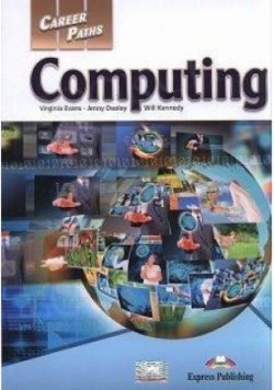 Career Paths: Computing SB EXPRESS PUBLISHING