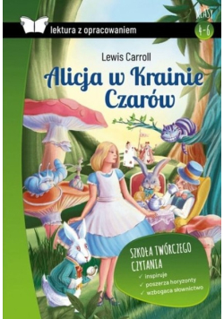 Alicja w Krainie Czarów. Lektura z opracowaniem