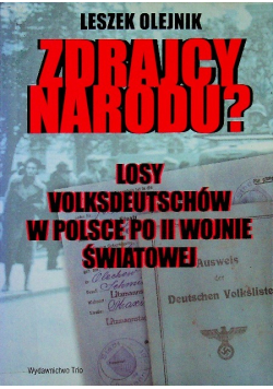 Zdrajcy narodu Losy volksdeutschów w Polsce po II Wojnie Światowej