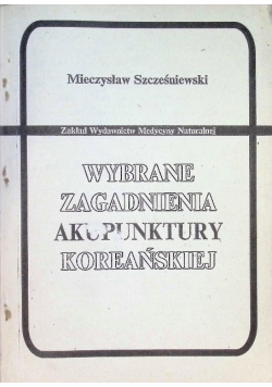 Wybrane zagadnienia akupunktury koreańskiej