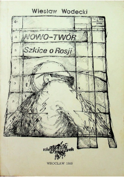 Nowo - Twór Szkice o Rosji