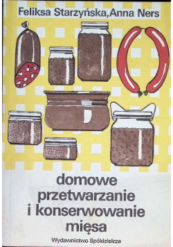 Domowe przetwarzanie i konserwowanie mięsa