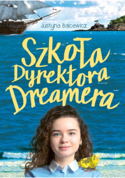 Szkoła dyrektora Dreamera