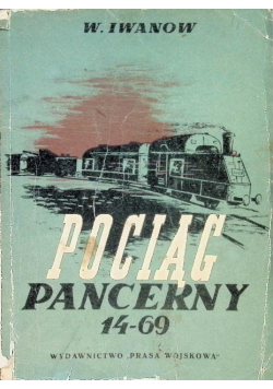 Pociąg Pancerny 14 - 69 , 1950 r.