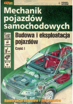 Mechanik pojazdów samochodowych Budowa i eksploatacja pojazdów Część I