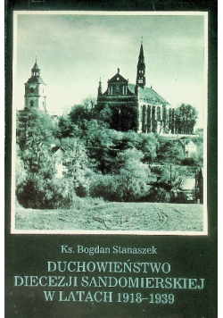 Duchowieństwo diecezji sandomierskiej w latach 1918 - 1939