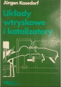 Układy wtryskowe i katalizatory