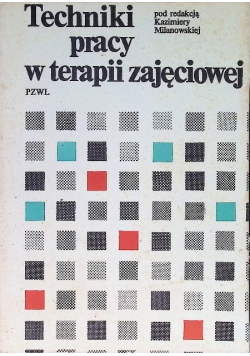 Techniki pracy w terapii zajęciowej